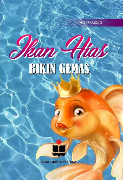 Ikan Hias Bikin Gemas