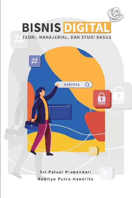 Bisnis Digital: Teori, Manajerial, dan Studi Kasus