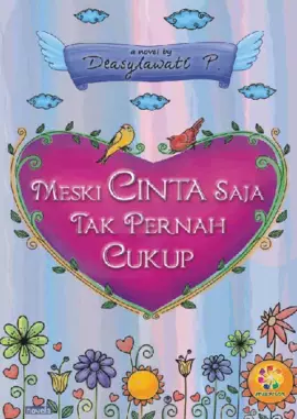 Mesti Cinta Saja Tak Pernah Cukup