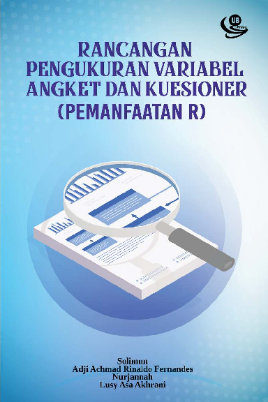 Rancangan Pengukuran Variabel: Angket dan Kuesioner (Pemanfaatan R)