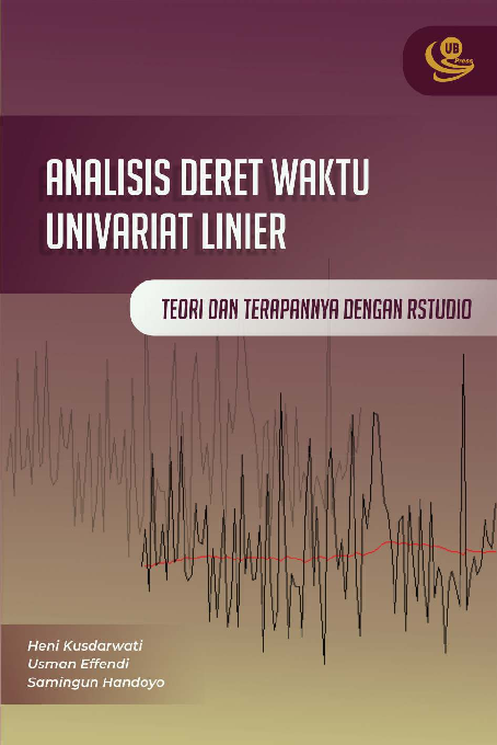 Analisis Deret Waktu Univariat Linier: Teori dan Terapannya dengan Rstudio