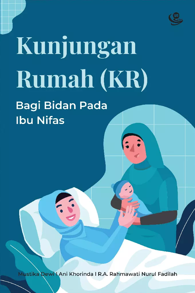 Kunjungan Rumah bagi Bidan pada Ibu Nifas