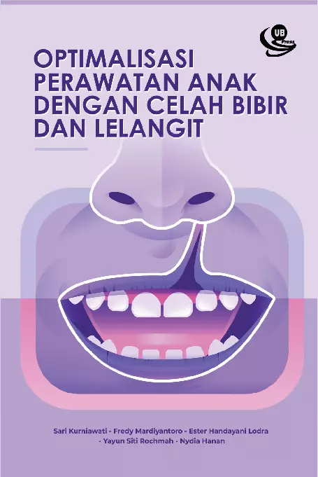 Optimalisasi Perawatan Anak Dengan Celah Bibir dan Lelangit