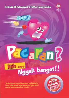 Pacaran Iiiih? ... Nggak Banget!!