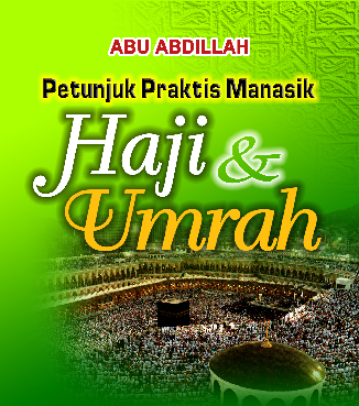 Petunjuk Praktis Manasik Haji & Umrah (bertali)