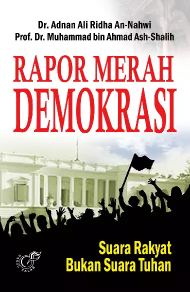 Rapor Merah Demokrasi: Suara Rakyat Bukan Suara Tuhan,