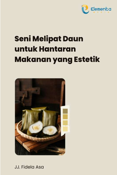 Seni melipat daun untuk hantaran makanan yang estetik