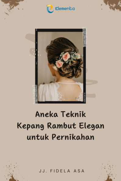 Aneka teknik kepang rambut elegan untuk pernikahan