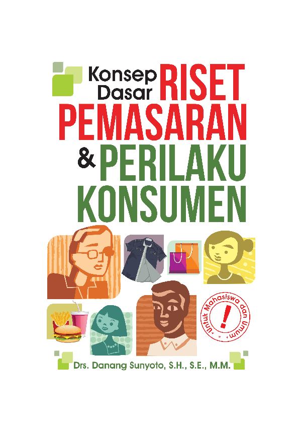 Konsep Dasar Riset Pemasaran dan Perilaku Konsumen