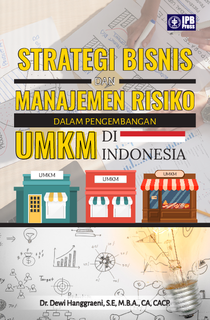 Strategi Bisnis dan Manajemen Risiko dalam Pengembangan UMKM di Indonesia