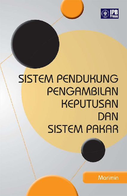 Sistem Pendukung Pengambilan Keputusan dan Sistem Pakar