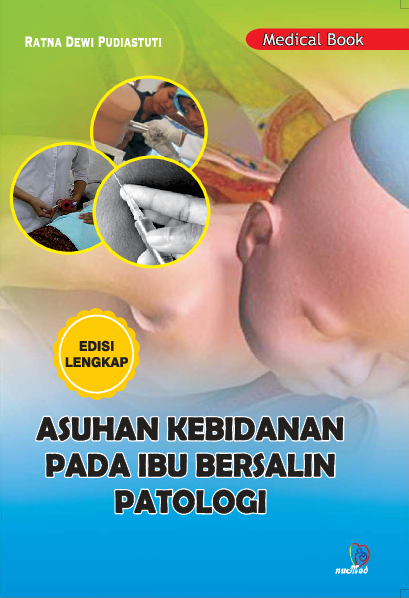 Asuhan Kebidanan pada Ibu Bersalin Patologi