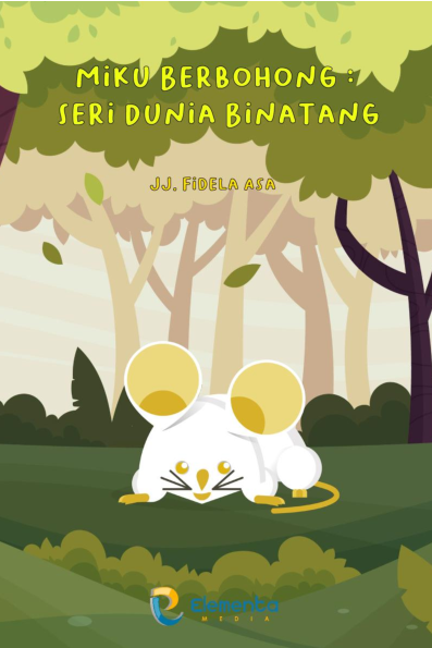 Miku Berbohong : Seri Dunia Binatang