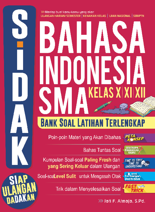 Sidak Bahasa Indonesia SMA Kelas X, XI, XII