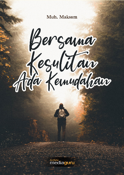 Bersama kesulitan ada kemudahan