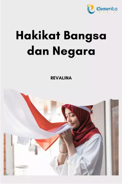 Hakikat Bangsa dan Negara