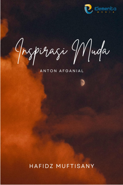 Inspirasi Muda : Anton Afganial