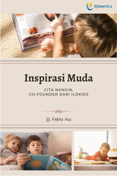 Inspirasi Muda : Cita Nangin, Co-Founder dari ILOKIDS