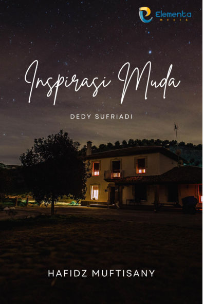 Inspirasi Muda : Dedy Sufriadi