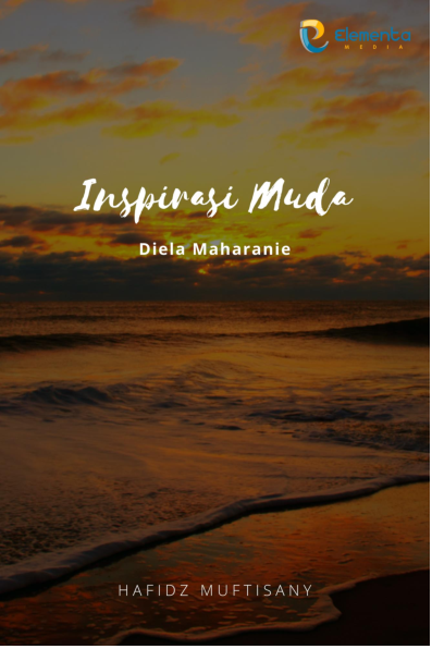 Inspirasi Muda : Diela Maharanie