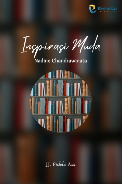 Inspirasi Muda : Nadine Chandrawinata