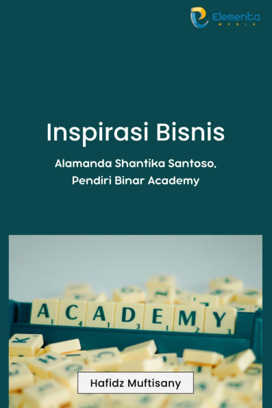 Inspirasi Muda : Alamanda Shantika Santoso, Pendiri Binar Academy