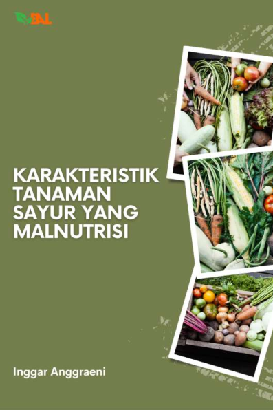 Karakteristik Tanaman Sayur yang Malnutrisi