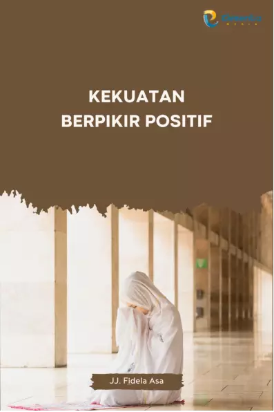 Kekuatan Berpikir Positif