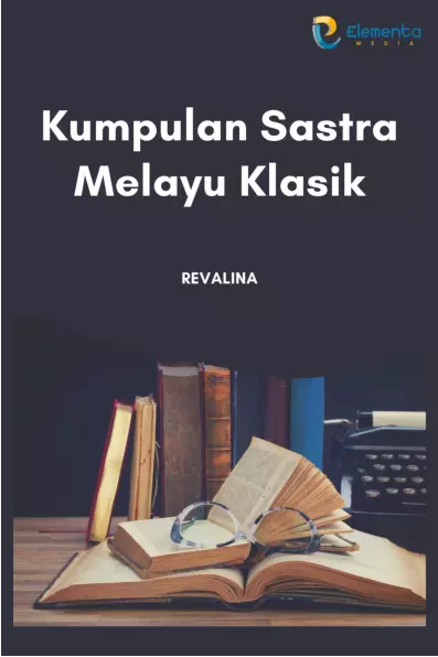 Kumpulan Sastra Melayu Klasik