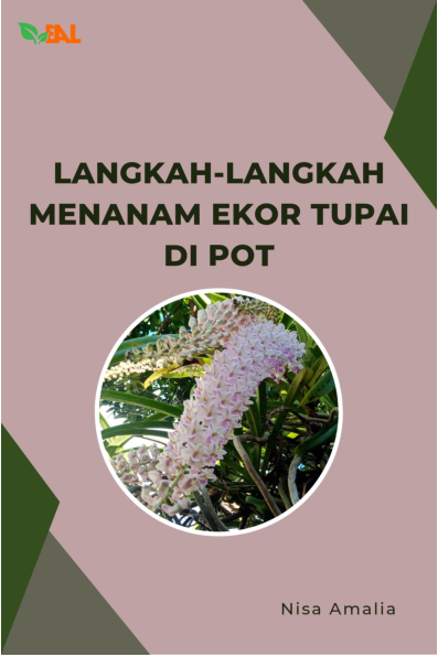 Langkah-langkah Menanam Ekor Tupai di Pot