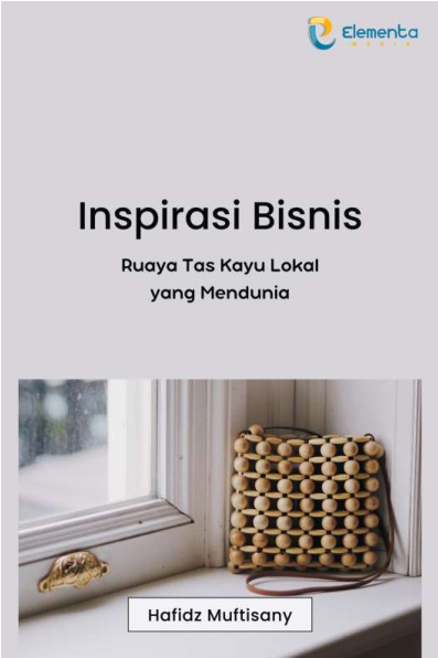 Inspirasi Bisnis : Ruaya Tas Kayu Lokal yang Mendunia