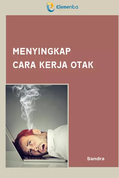 Menyingkap Cara Kerja Otak