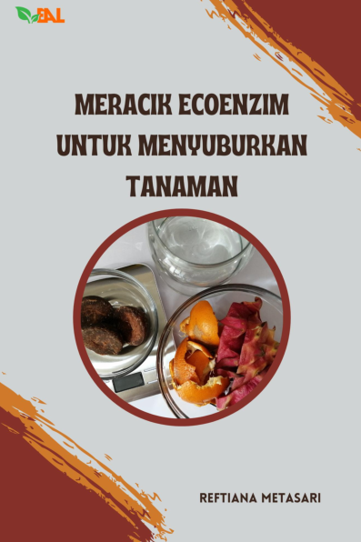 Meracik Ecoenzim untuk Menyuburkan Tanaman