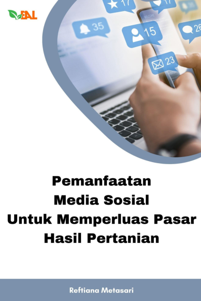 Pemanfaatan Media Sosial Untuk Memperluas Pasar Hasil Pertanian