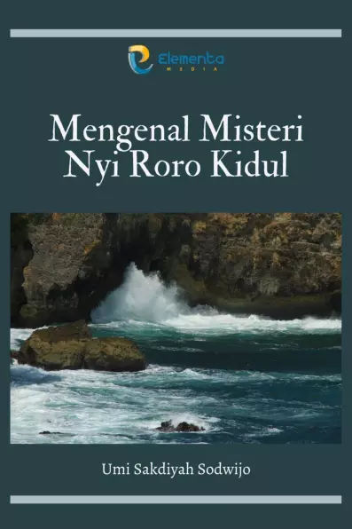 Mengenal misteri Nyi Roro Kidul