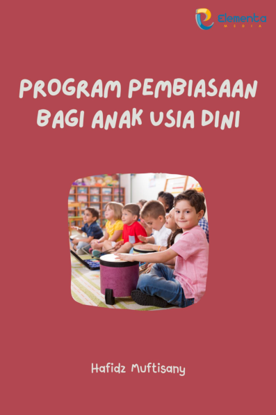 Program Pembiasaan Bagi Anak Usia Dini