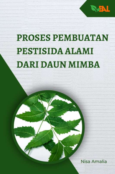 Proses Pembuatan Pestisida Alami dari Daun Mimba