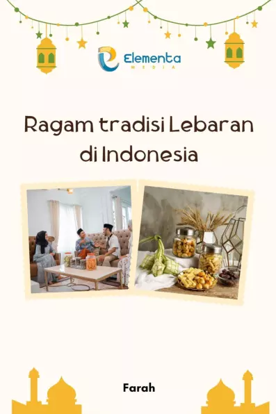 Ragam tradisi Lebaran di Indonesia