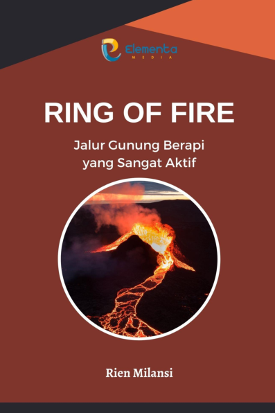 Ring of Fire: Jalur Gunung Berapi yang sangat aktif