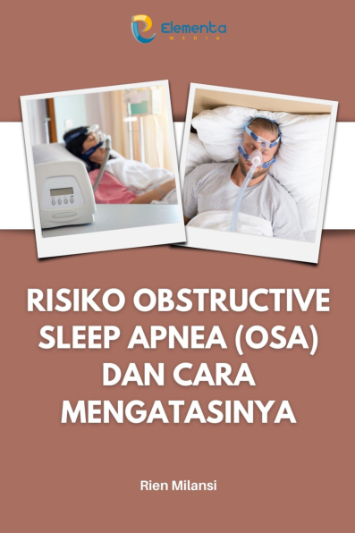 Risiko Obstructive Sleep Apnea (OSA) dan cara mengatasinya