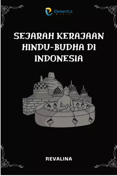 Sejarah Kerajaan Hindu-Budha di Indonesia