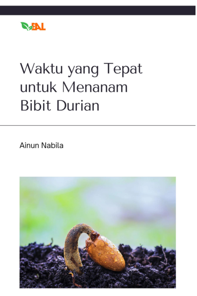 Waktu yang Tepat untuk Menanam Bibit Durian