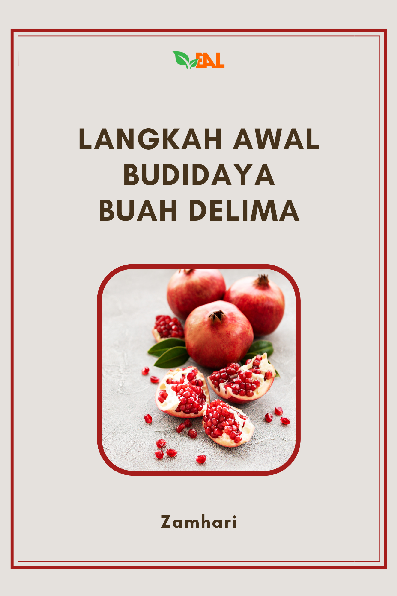 Langkah Awal Budidaya Buah Delima