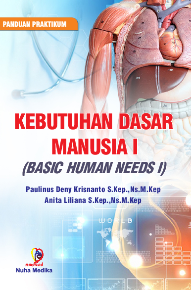 Kebutuhan Dasar Manusia 1 (BASIC HUMAN NEEDS I)