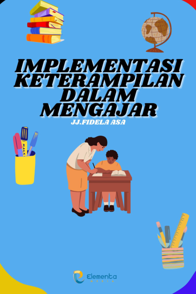 Implementasi Keterampilan dalam Mengajar