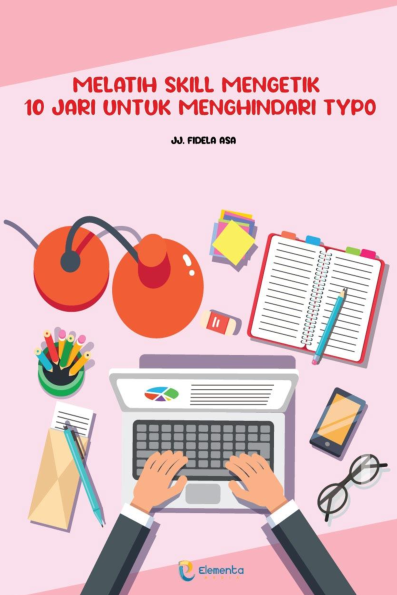 Melatih skill mengetik 10 jari untuk menghindari typo