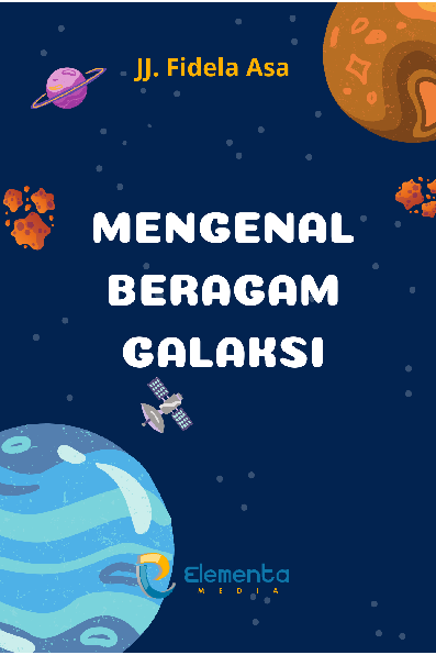 Mengenal Beragam Galaksi