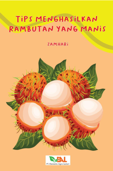 Tips Menghasilkan Rambutan yang Manis