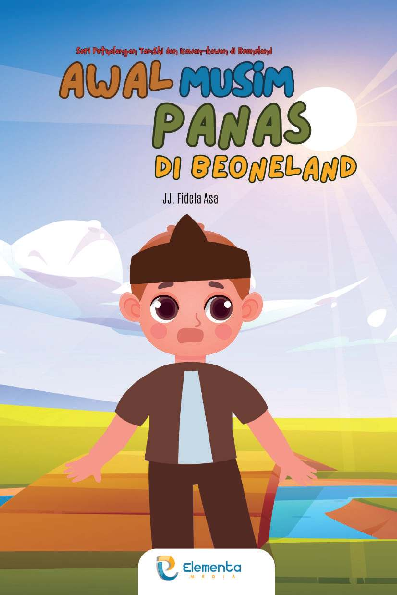 Awal Musim Panas di Beoneland: Seri Petualangan Tamshi dan Kawan-kawan di Beoneland