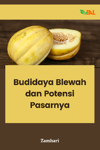 Budidaya Blewah dan Potensi Pasarnya